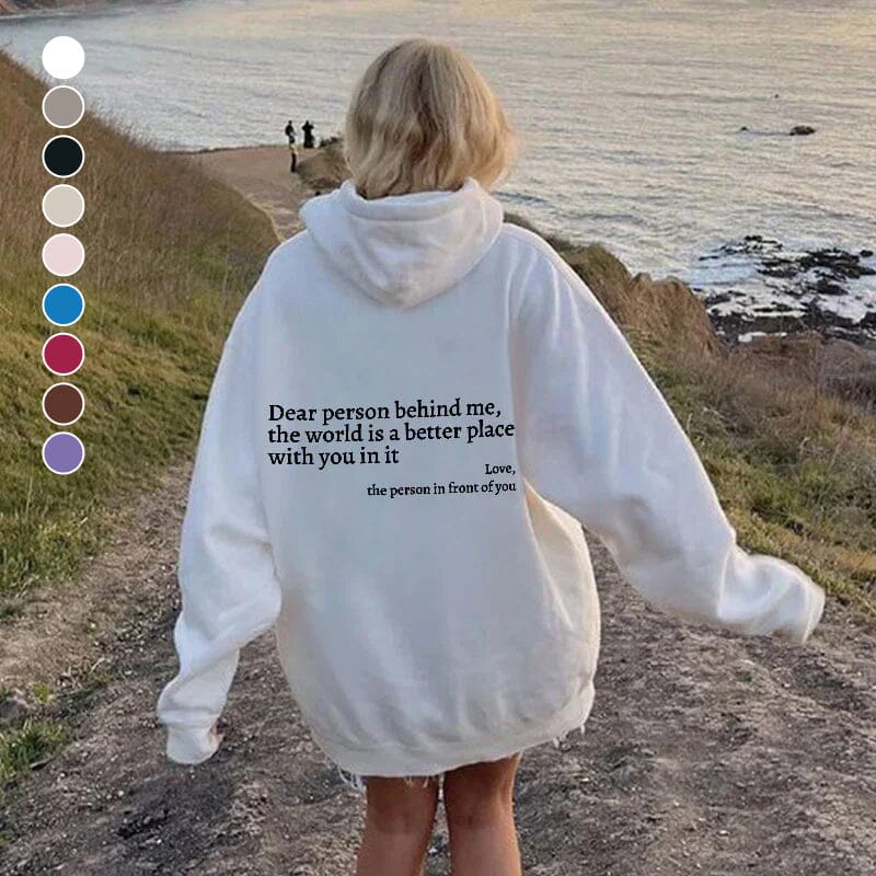 'Dear Person Behind Me' Hoodie